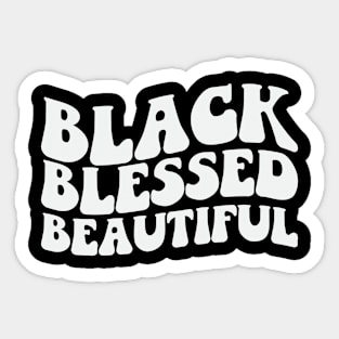 Black Blessed Beautiful Sticker